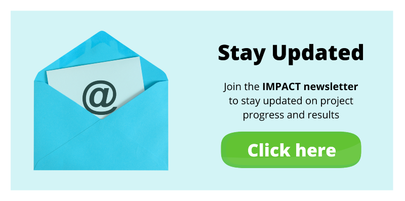 Join the IMPACT newsletter to stay updated on project progress and results