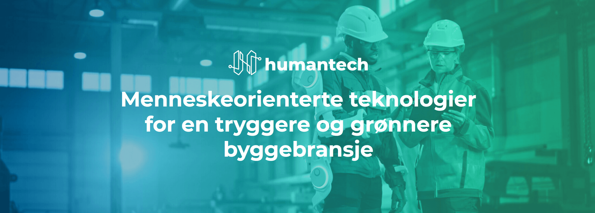 HumanTech - Menneskeorienterte teknologier for en tryggere og grønnere ...