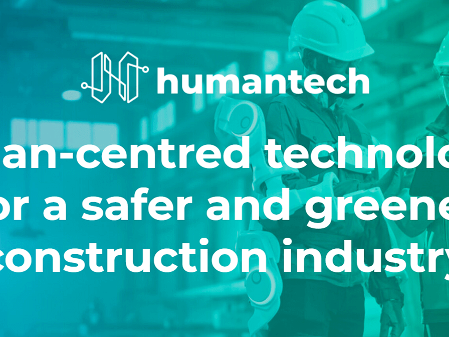 HumanTech - Human-centred technologies for a safer and greener construction industry