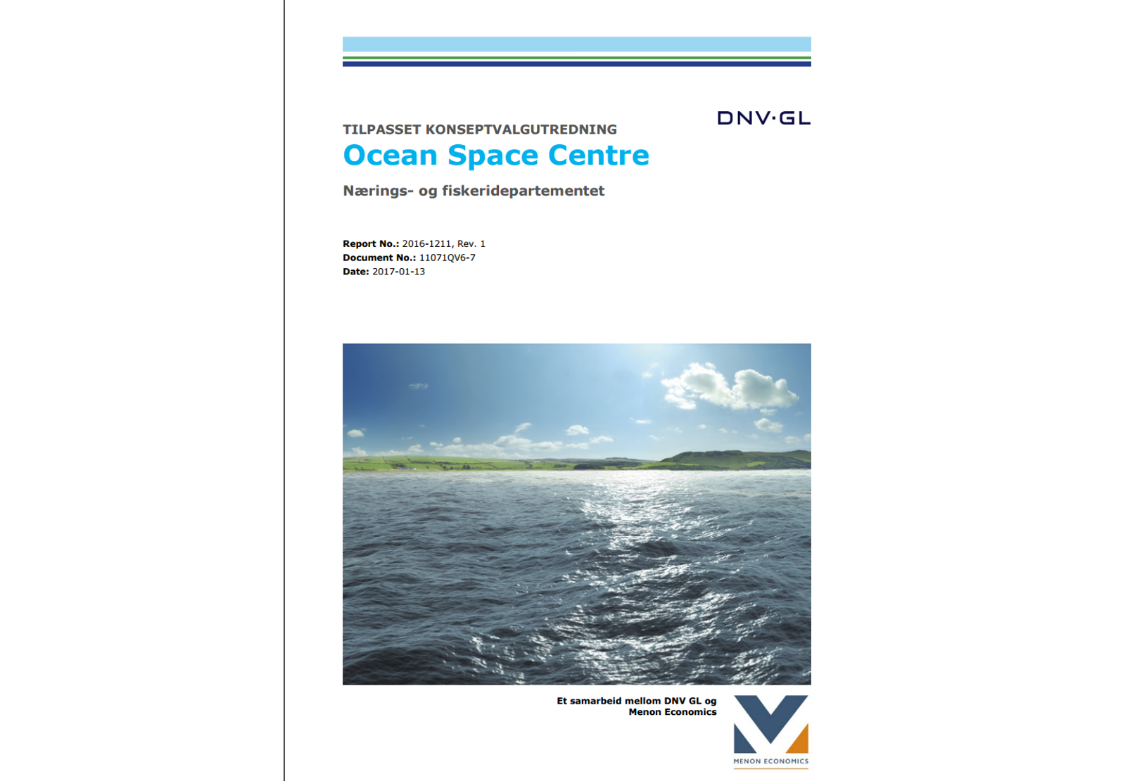 KVU (konseptvalgutredning) knyttet til alternative løsninger for fremtidens kunnskapssenter for havromsteknologi, Ocean Space Centre. 