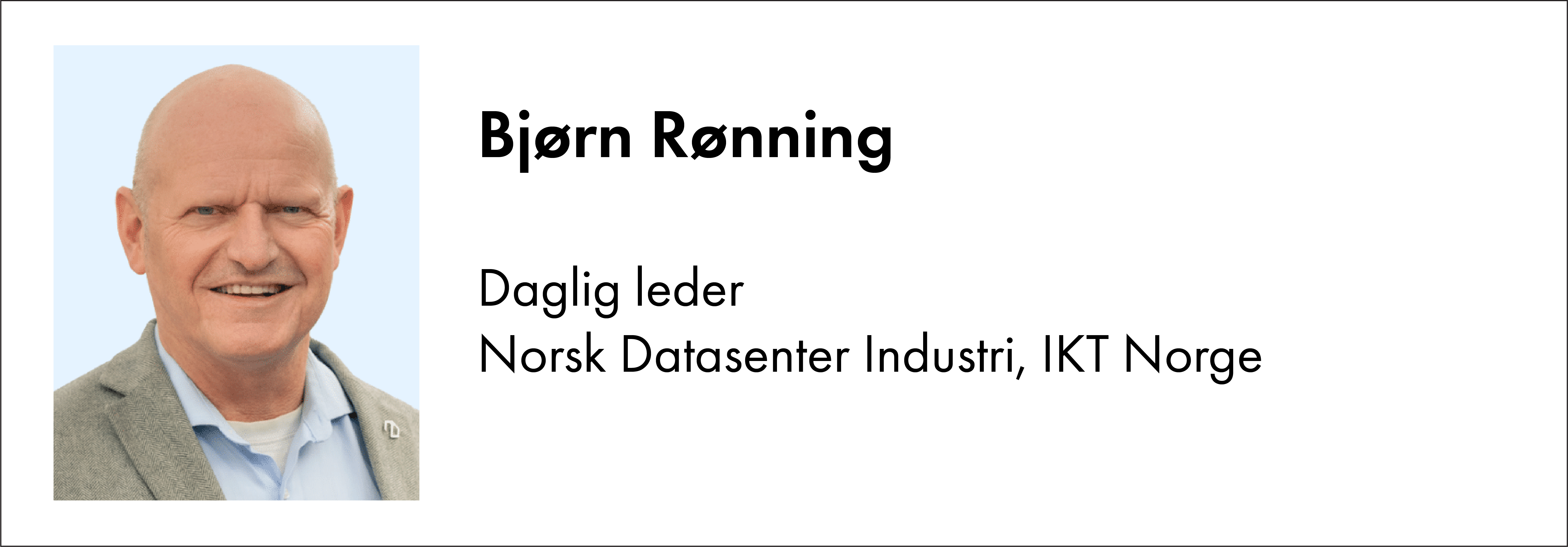 Bjørn Rønning, IKT Norge