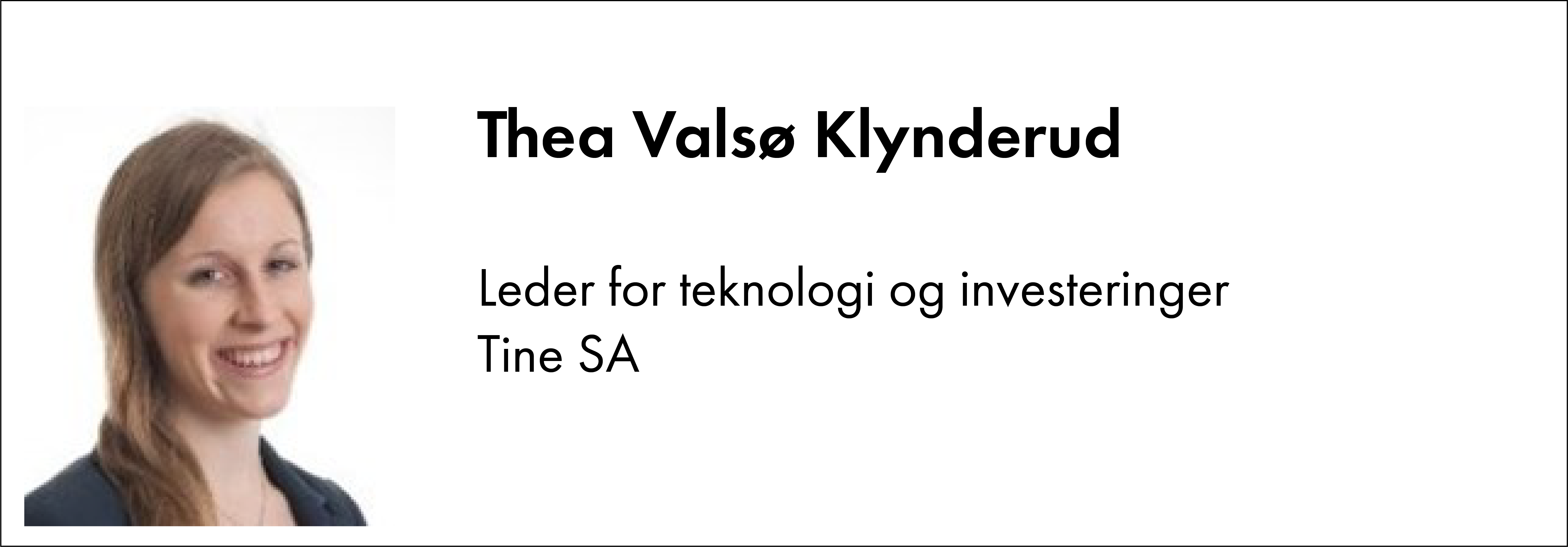 Thea Valsø Klynderud, Tine