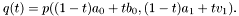 \[ q(t) = p((1-t)a_0 + tb_0, (1-t)a_1 + tv_1). \]