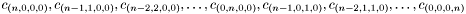$ c_{(n,0,0,0)}, c_{(n-1,1,0,0)}, c_{(n-2,2,0,0)}, \ldots, c_{(0,n,0,0)}, c_{(n-1,0,1,0)}, c_{(n-2, 1, 1,0)}, \ldots, c_{(0,0,0,n)} $